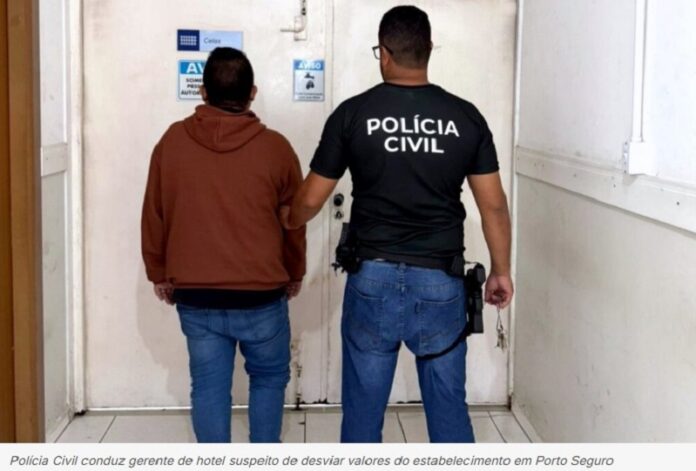 policia-civil-prende-gerente-de-hotel-suspeito-de-desviar-mais-de-r$-200-mil-em-porto-seguro