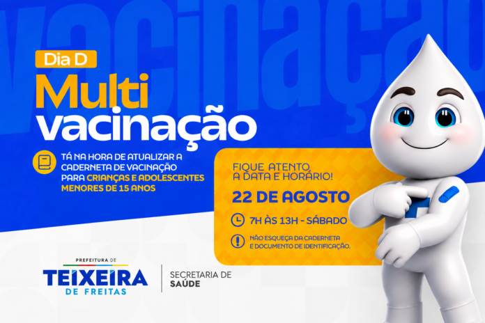 dia-d-da-multivacinacao-tera-29-locais-em-teixeira-de-freitas-neste-sabado