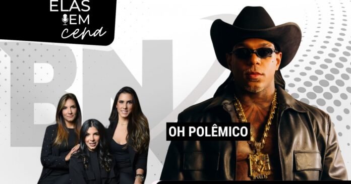 nesta-quarta,-oh-polemico-e-convidado-no-podcast-elas-em-cena
