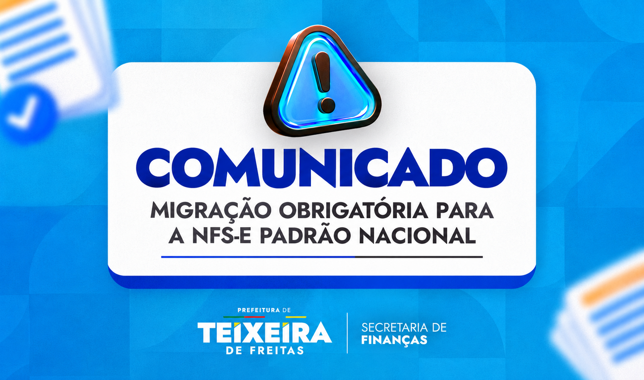 Teixeira de Freitas: prestadores devem usar Emissor Nacional em novembro