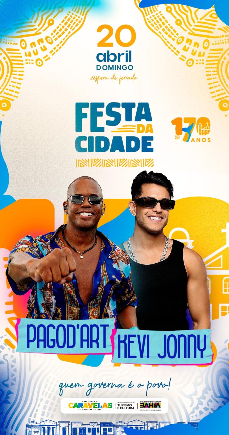 Aniversário dos 170 anos de Caravelas terá shows de Pagod’art, Kevi Jhony e muitos outras atrações