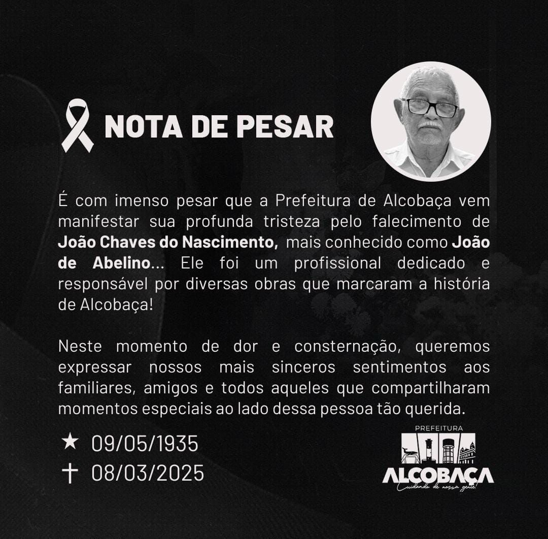 Prefeitura de Alcobaça emite nota de pesar pelo falecimento de João de Abelino 1 Nota de pesar da Prefeitura de Alcobaca pela morte de Joao Abelino